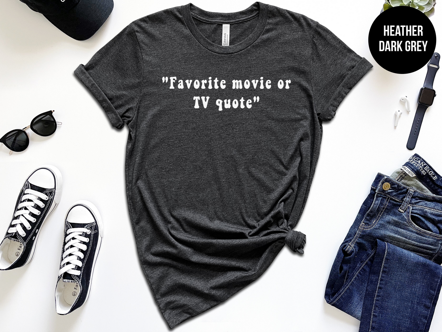 Movie or TV Quote Shirt