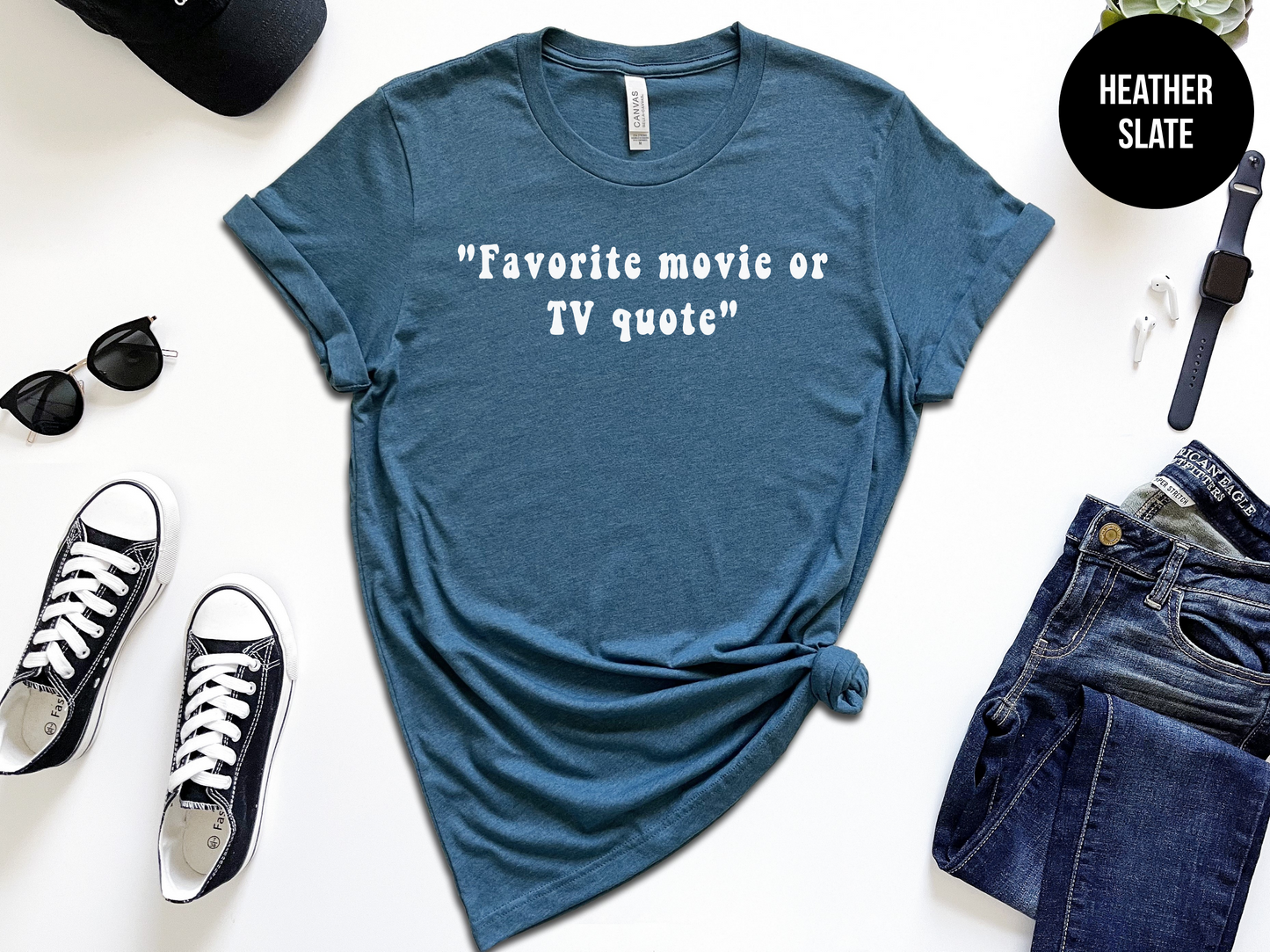 Movie or TV Quote Shirt