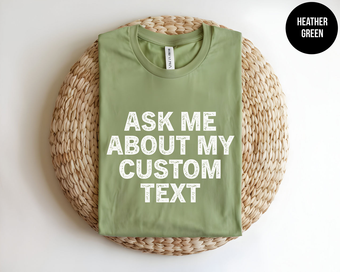 Ask Me About My Custom Text