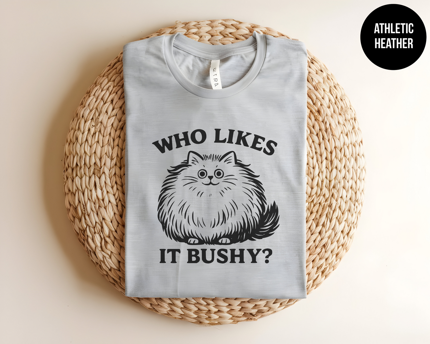 Who Likes It Bushy