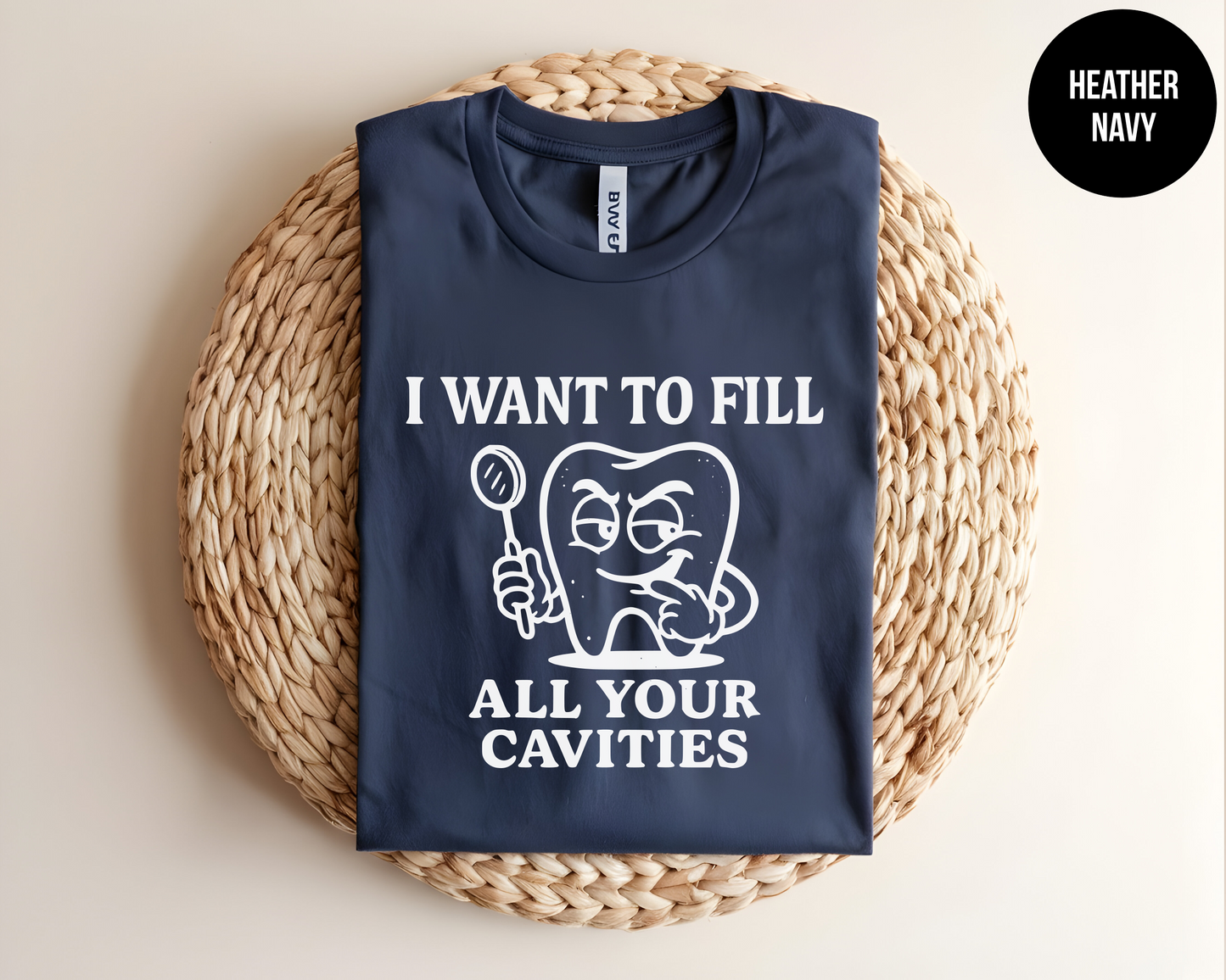 I Want To Fill All Your Cavities