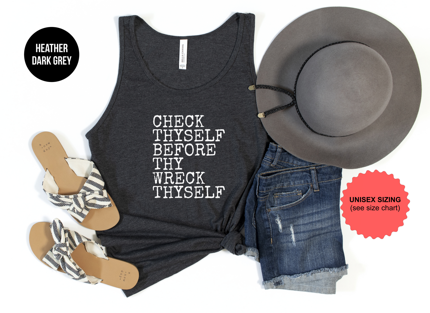 Check Thyself Before Thy Wreck Thyself Tank Top