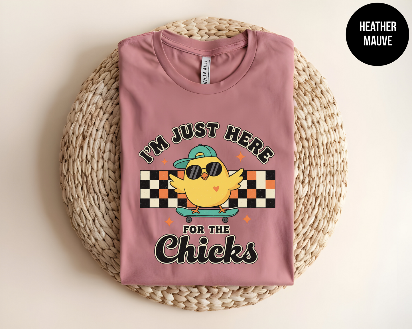 I'm Just Here For The Chicks