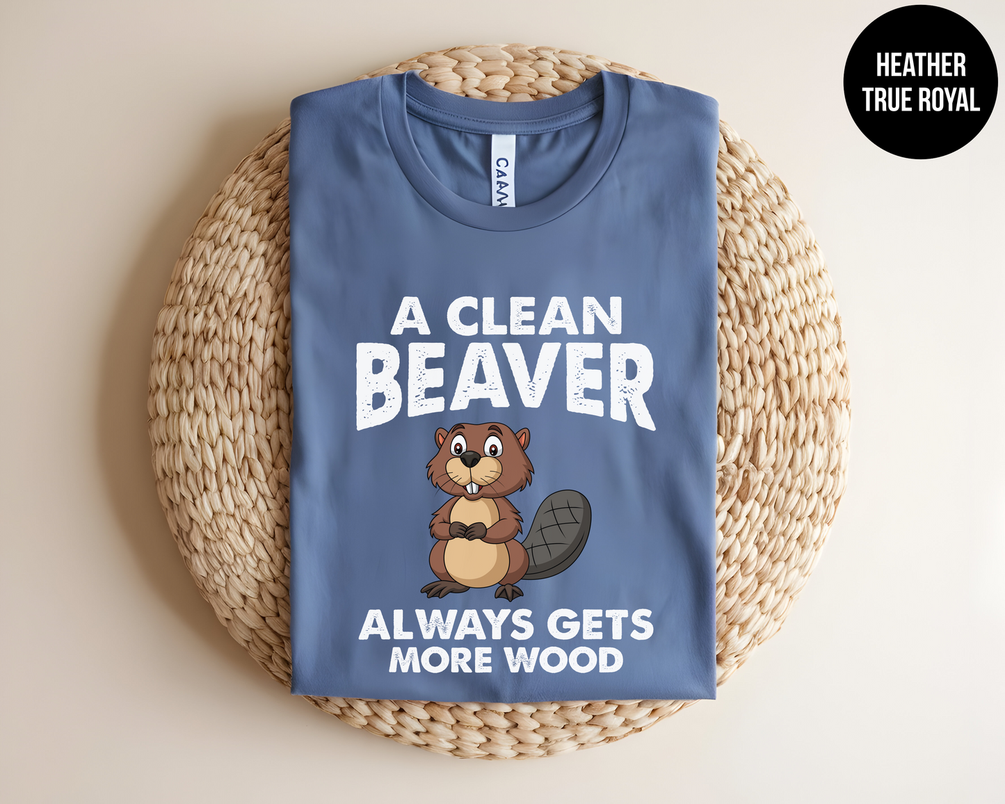 A Clean Beaver Always Gets More Wood