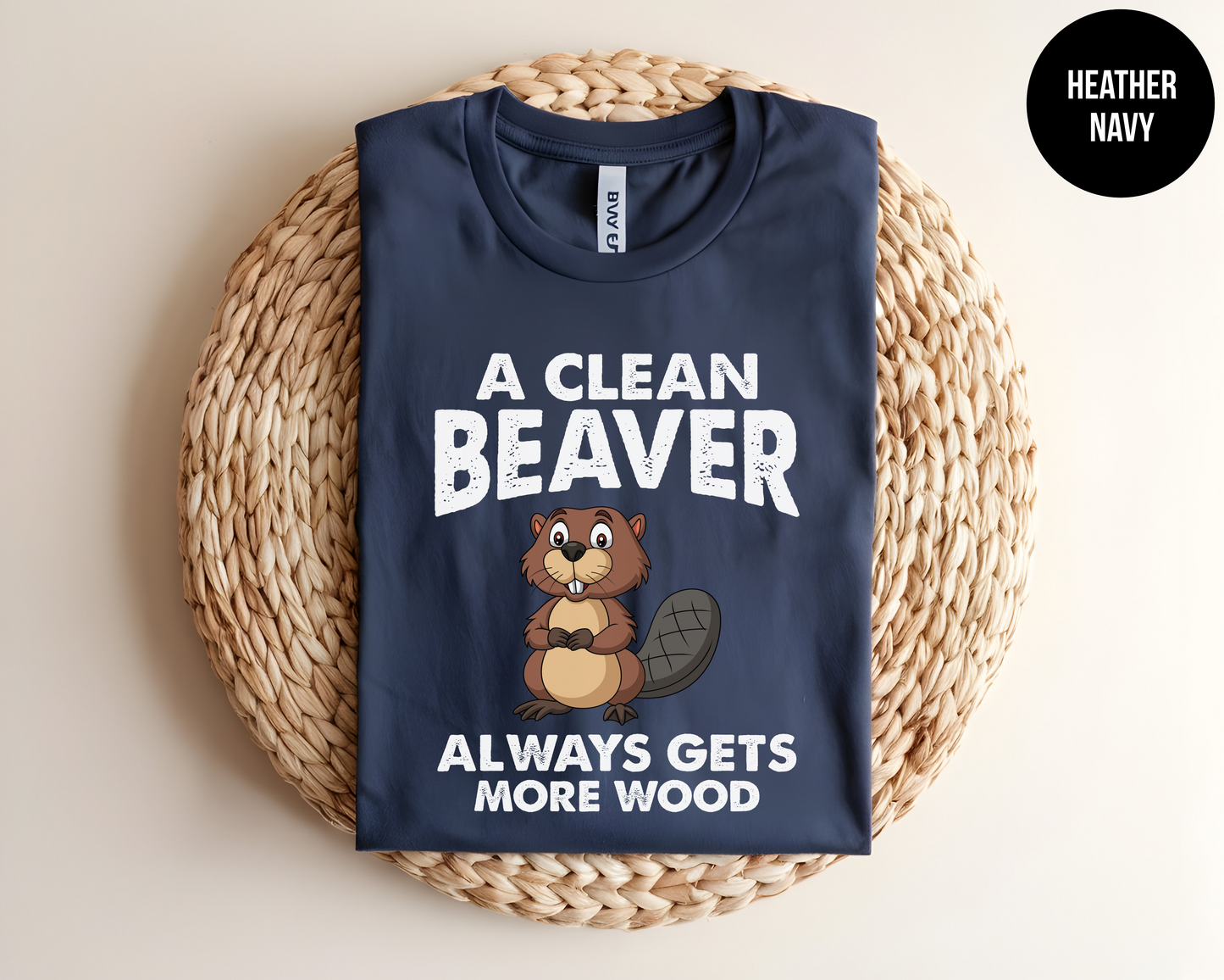 A Clean Beaver Always Gets More Wood
