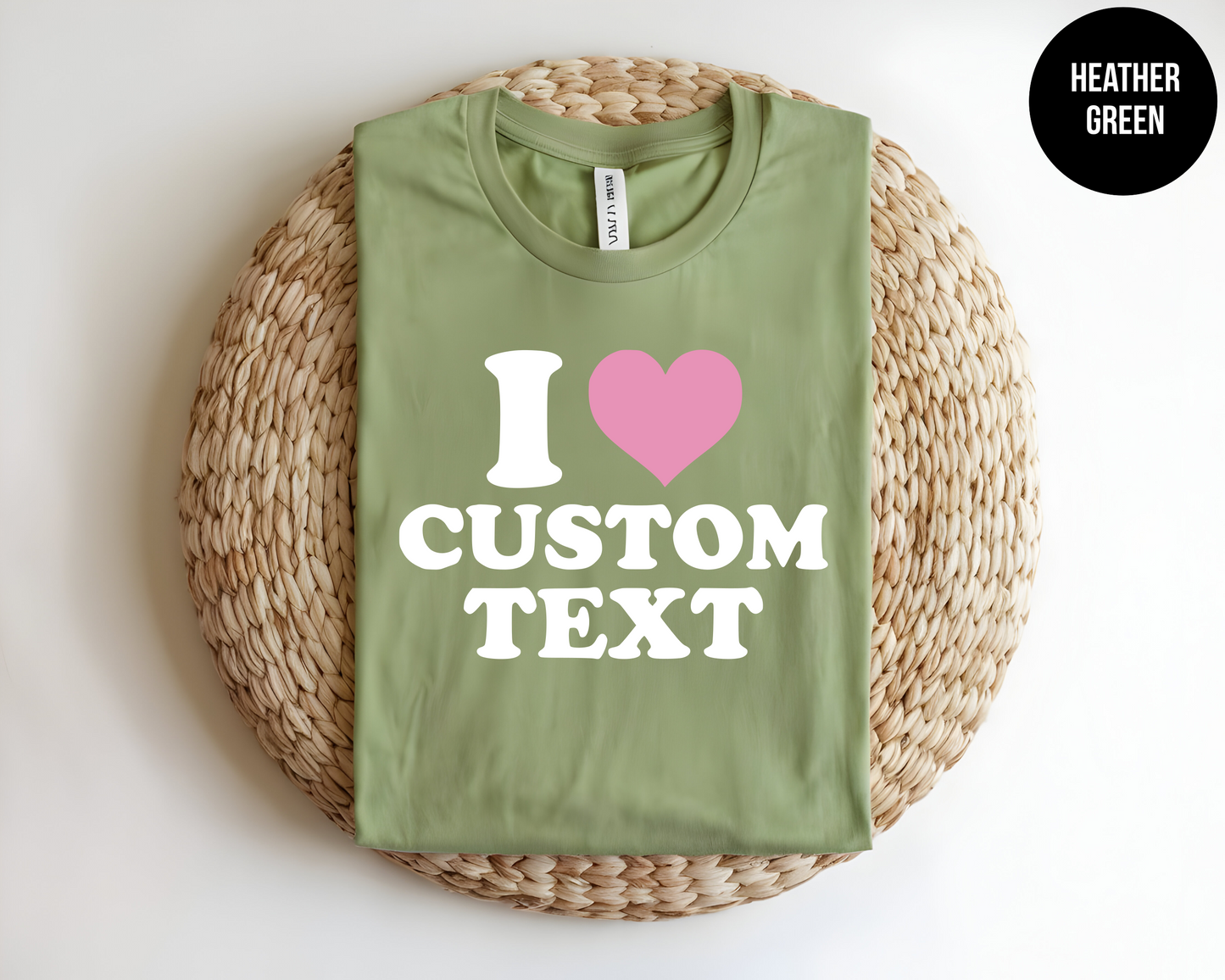 I Heart "Custom Text"