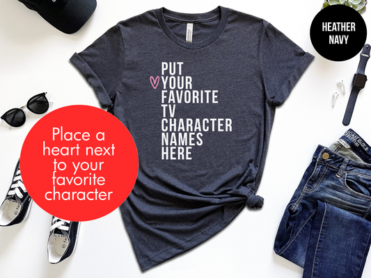 Customized TV Character Shirt