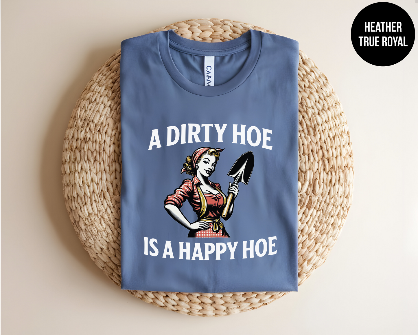 A Dirty Hoe Is A Happy Hoe