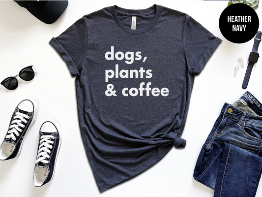 Dogs, Plants & Coffee