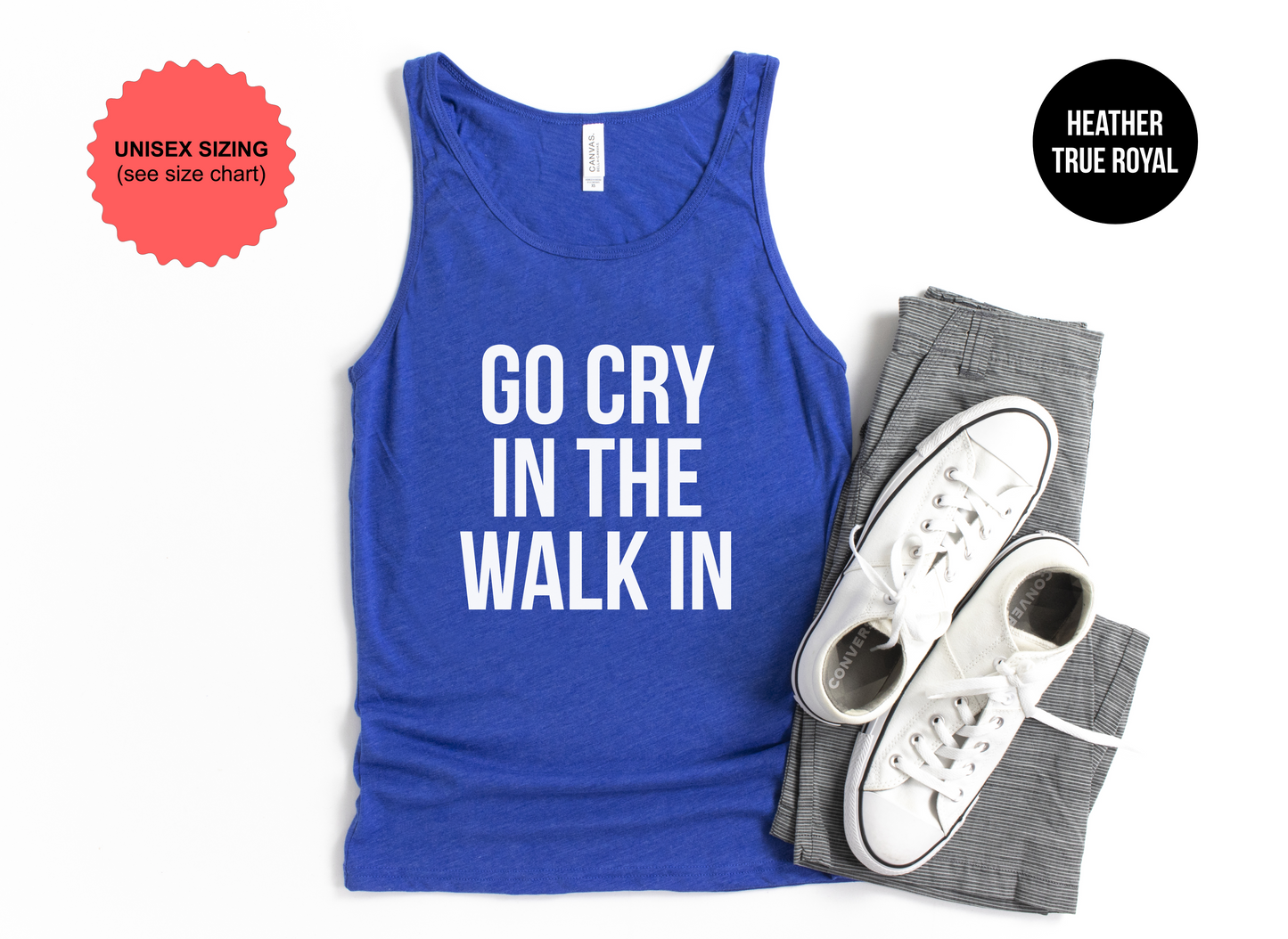 Go Cry In The Walk In Tank Top