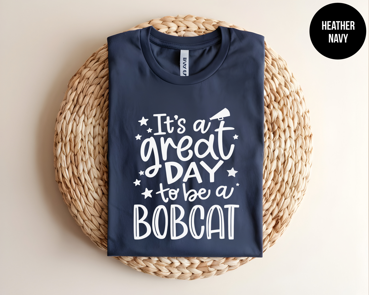 Its a Great Day To Be A Bobcat