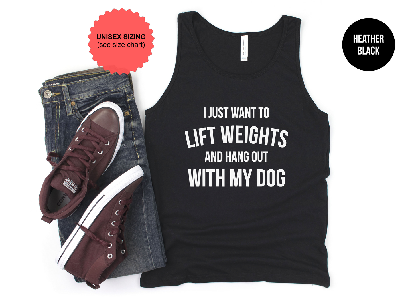 Lift Weights and Hang With My Dog Tank Top