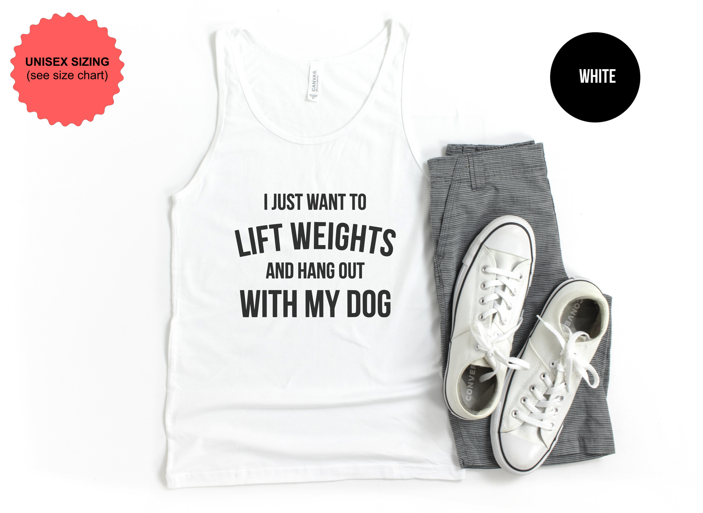 Lift Weights and Hang With My Dog Tank Top