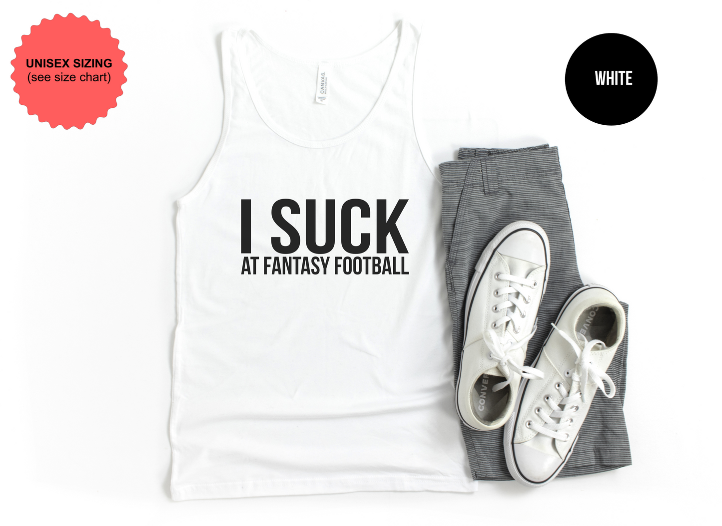 I Suck at Fantasy Football Tank Top