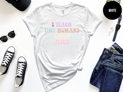 I Teach Tiny Humans About Jesus