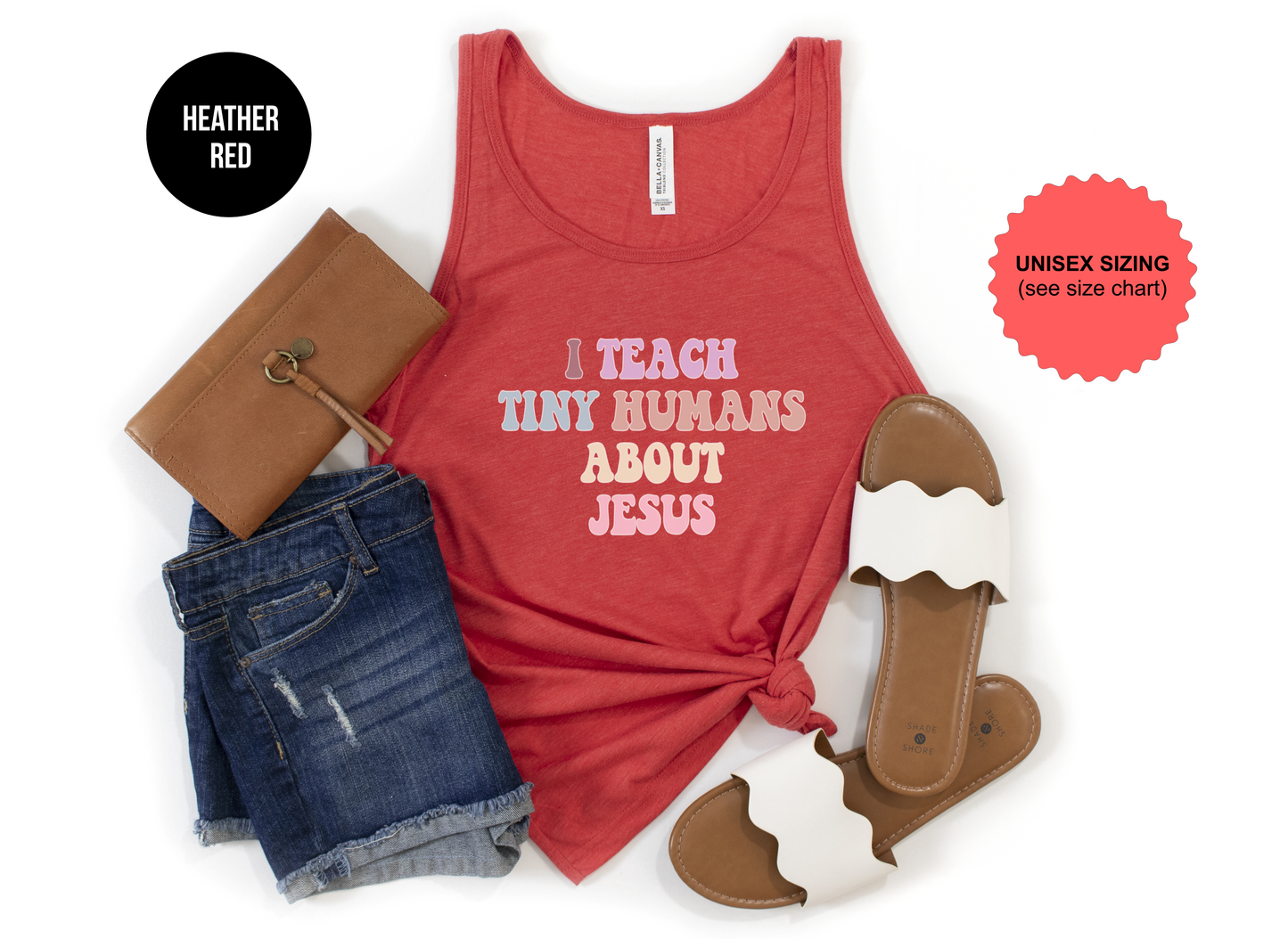 I Teach Tiny Humans About Jesus Tank Top