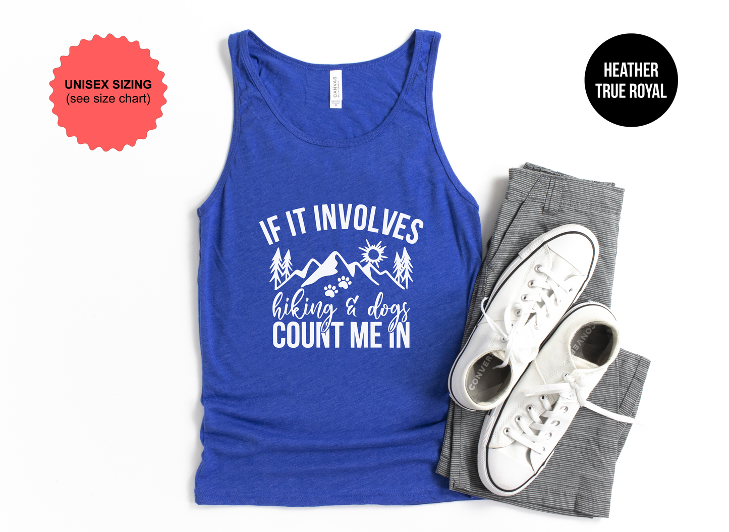If It Involves Hiking And Dogs Count Me In Tank Top
