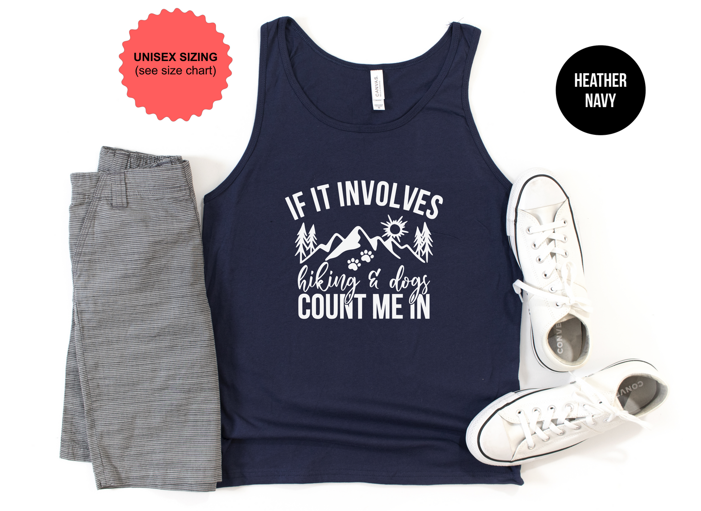 If It Involves Hiking And Dogs Count Me In Tank Top