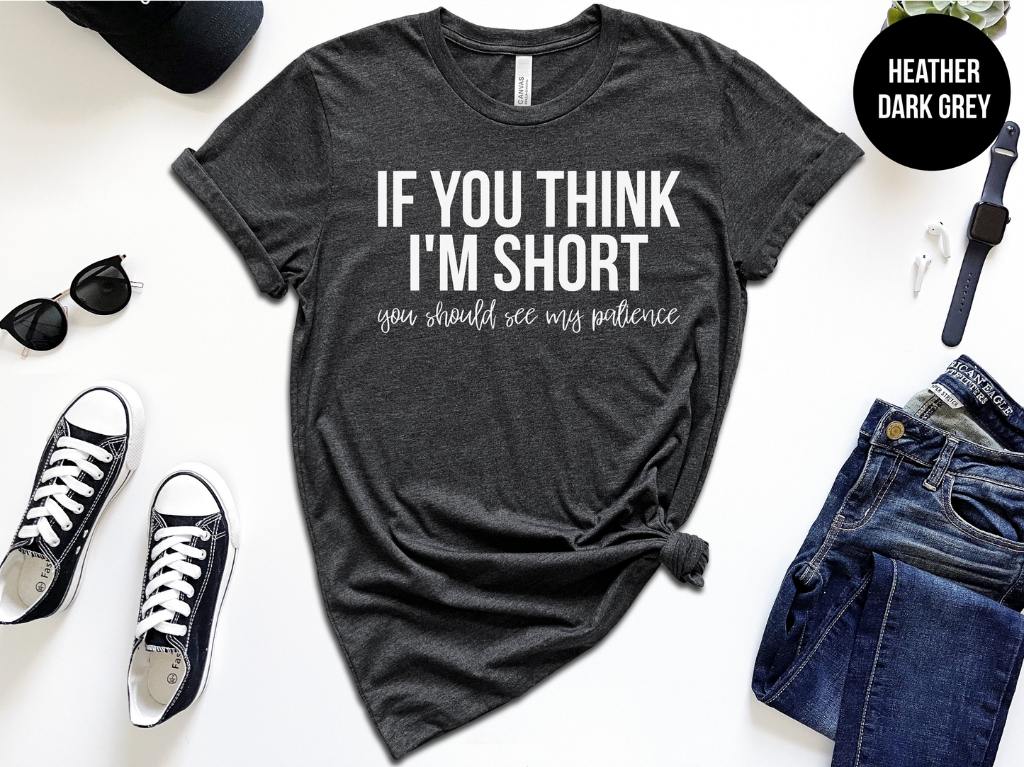 If You Think I'm Short