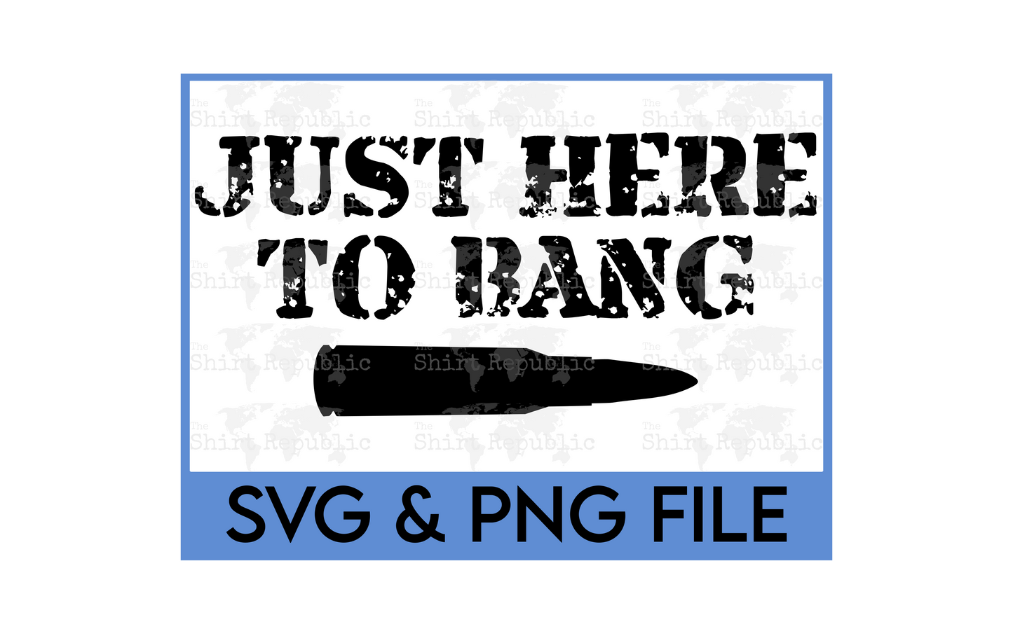 Just Here To Bang - Digital Download