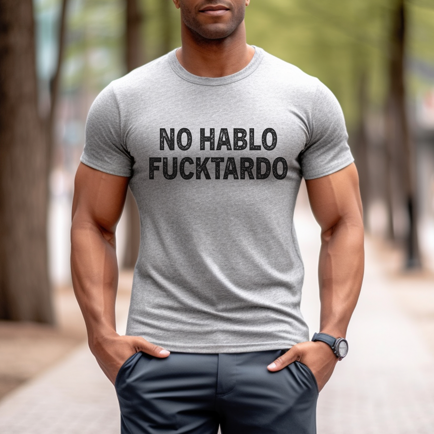 No Hablo Fucktardo
