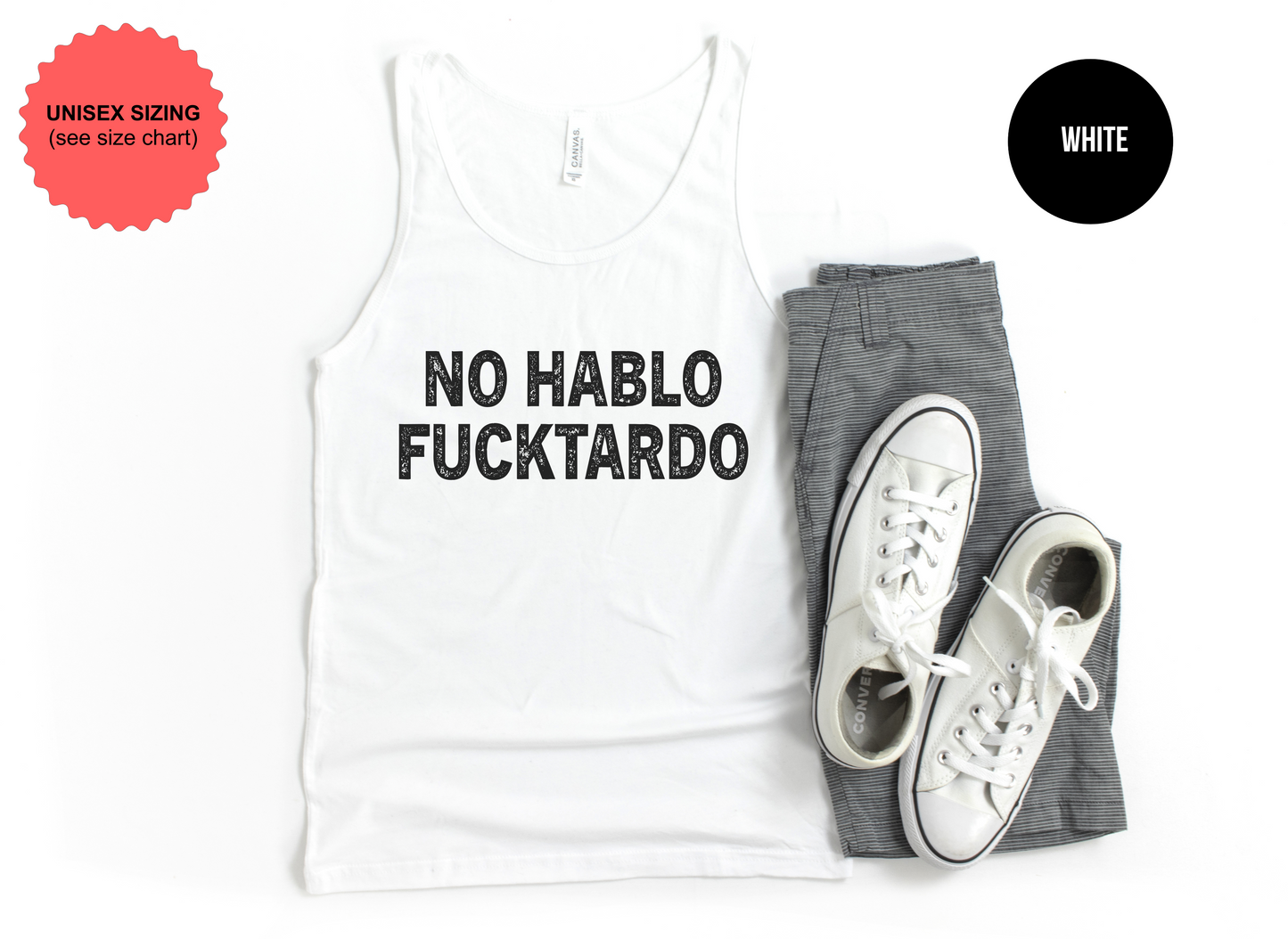 No Hablo Fucktardo Tank Top