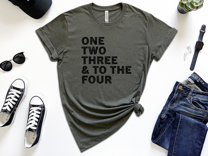One, Two, Three And To The Four
