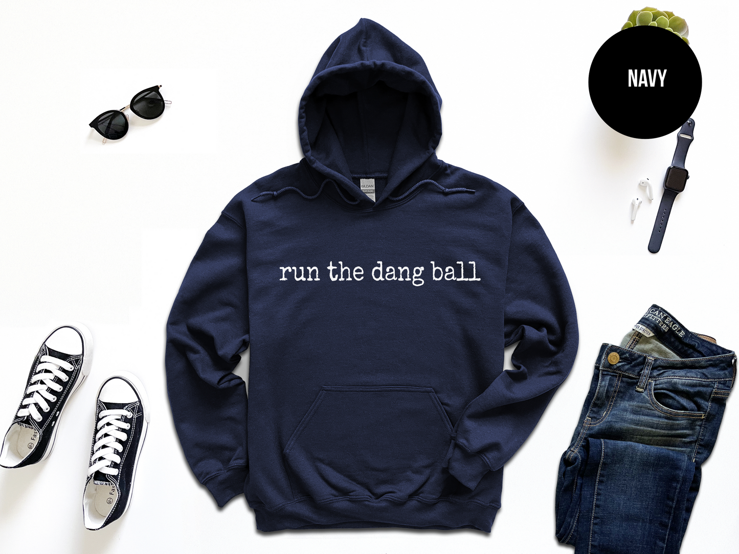 Run The Dang Ball Sweatshirt