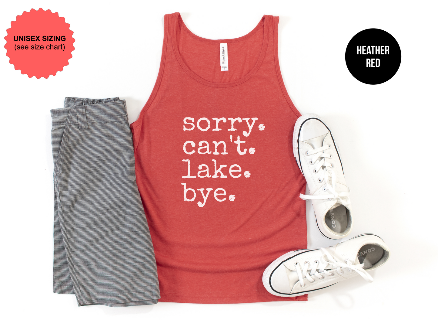 Sorry. Can't. Lake. Bye Tank Top