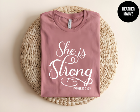 She is Strong - Proverbs 31:25