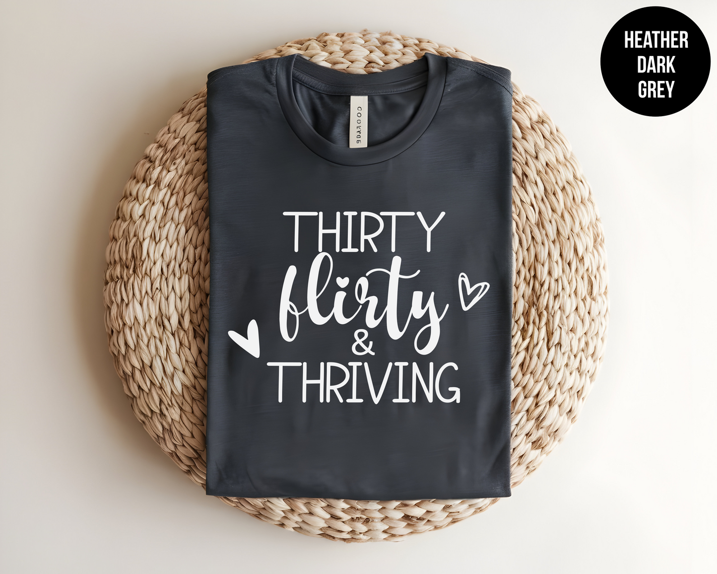 Thirty, Flirty and Thriving