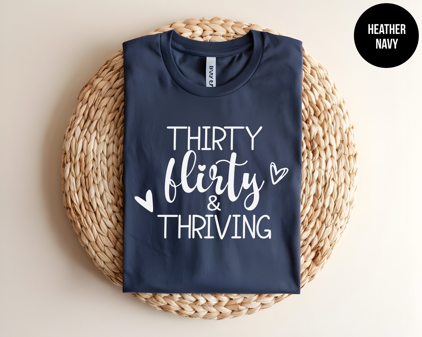 Thirty, Flirty and Thriving