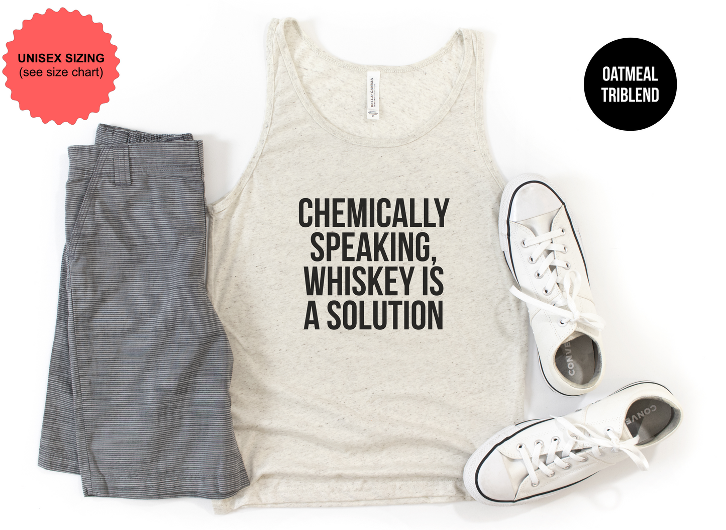Chemically Speaking, Whiskey Is A Solution Tank Top
