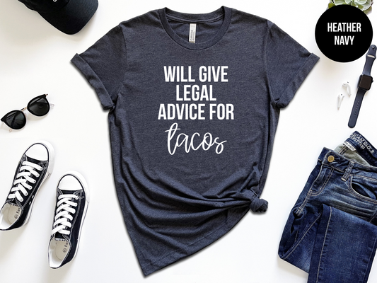 Will Give Legal Advice For Tacos