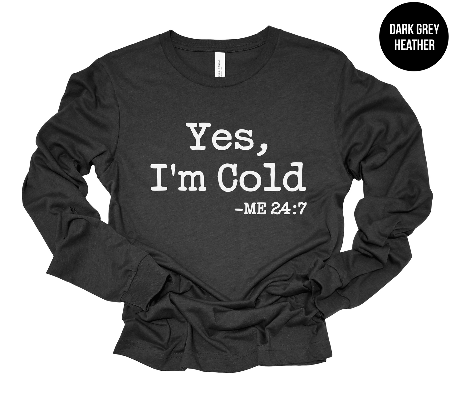 Yes I'm Cold