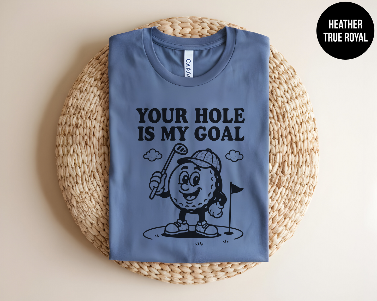 Your Hole Is My Goal