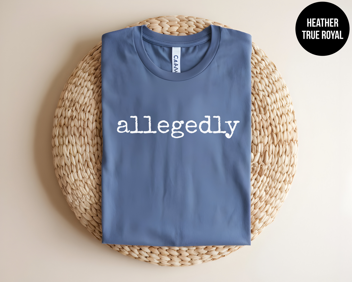 Allegedly Shirt