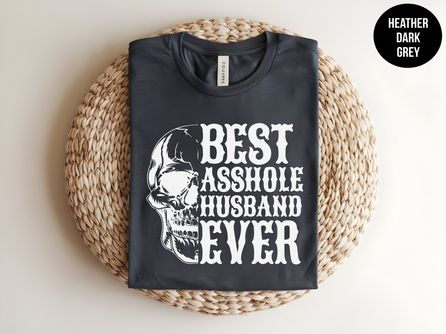 Best A-Hole Husband Ever