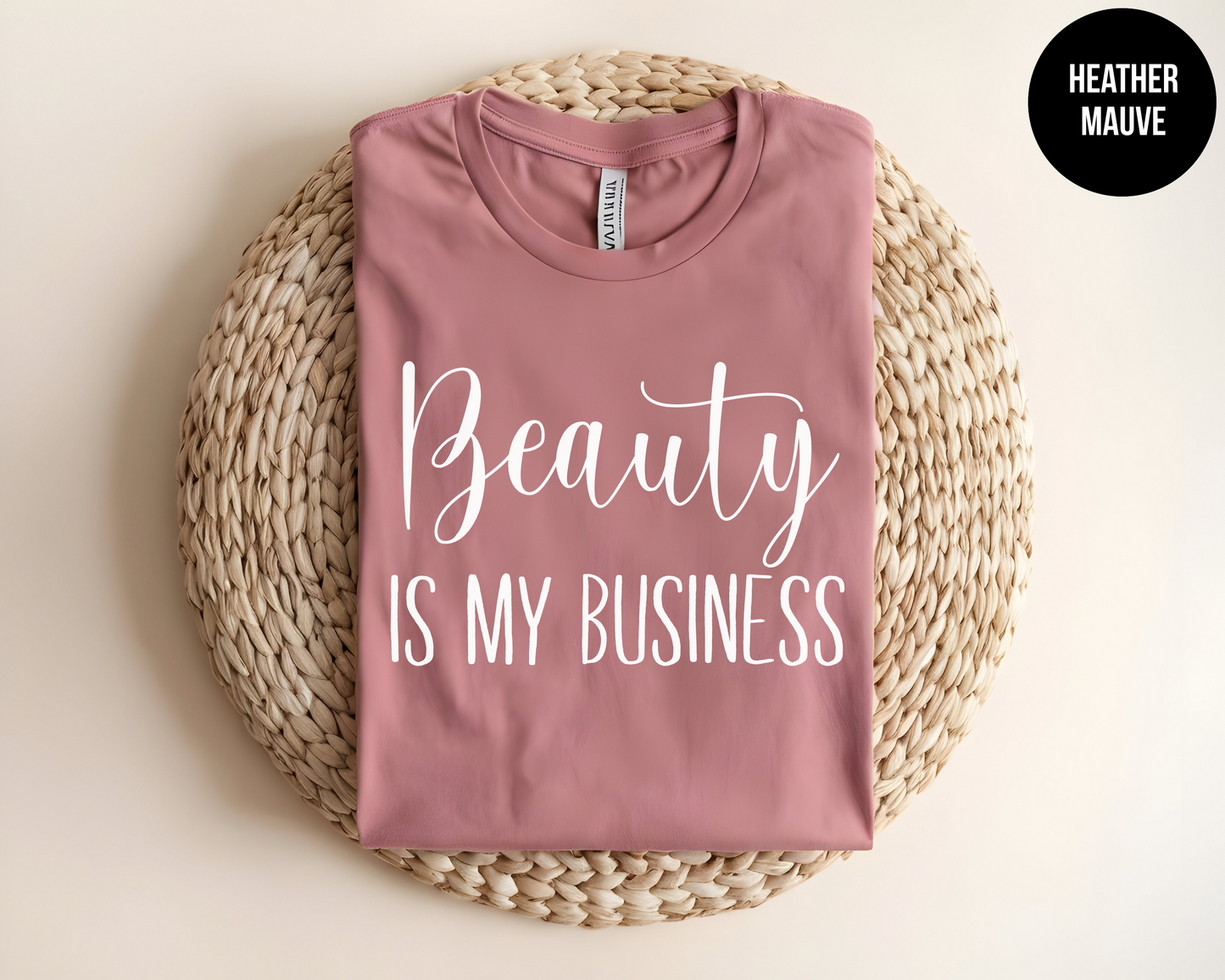 Beauty Is My Business Shirt