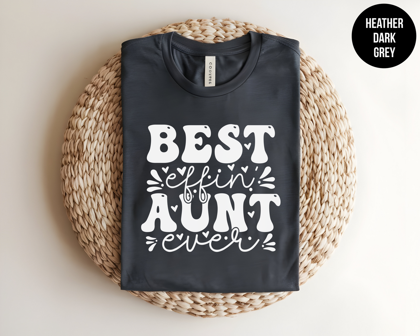 Best Effin Aunt Ever Shirt