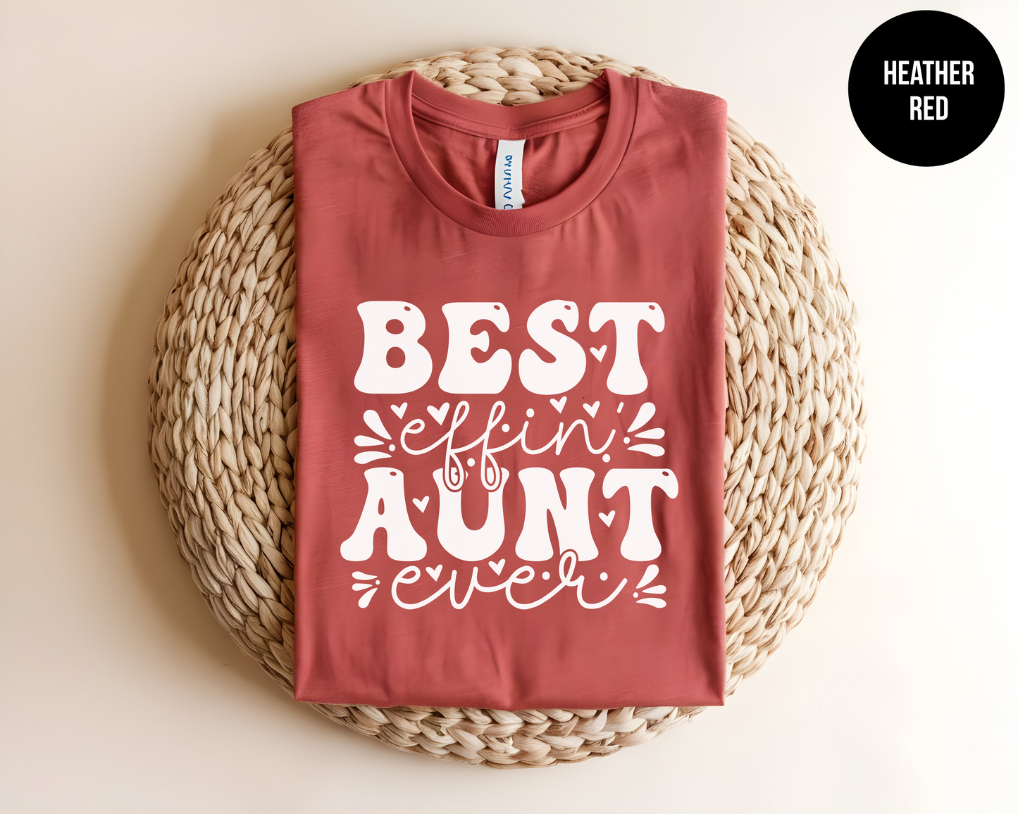Best Effin Aunt Ever Shirt