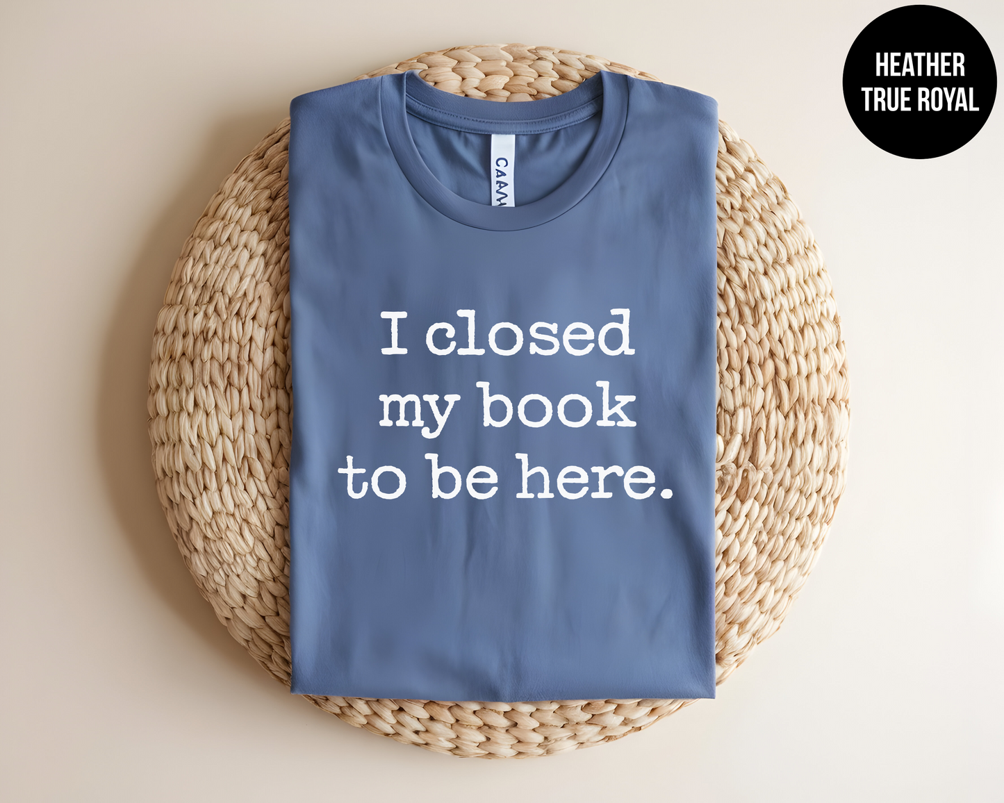 I Closed My Book To Be Here