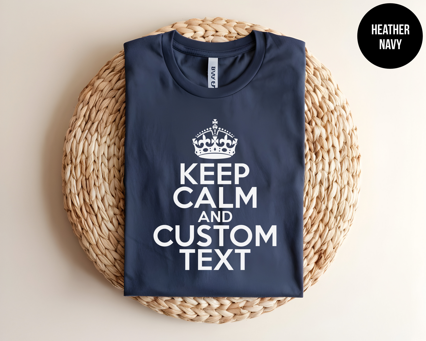 Keep Calm and Custom