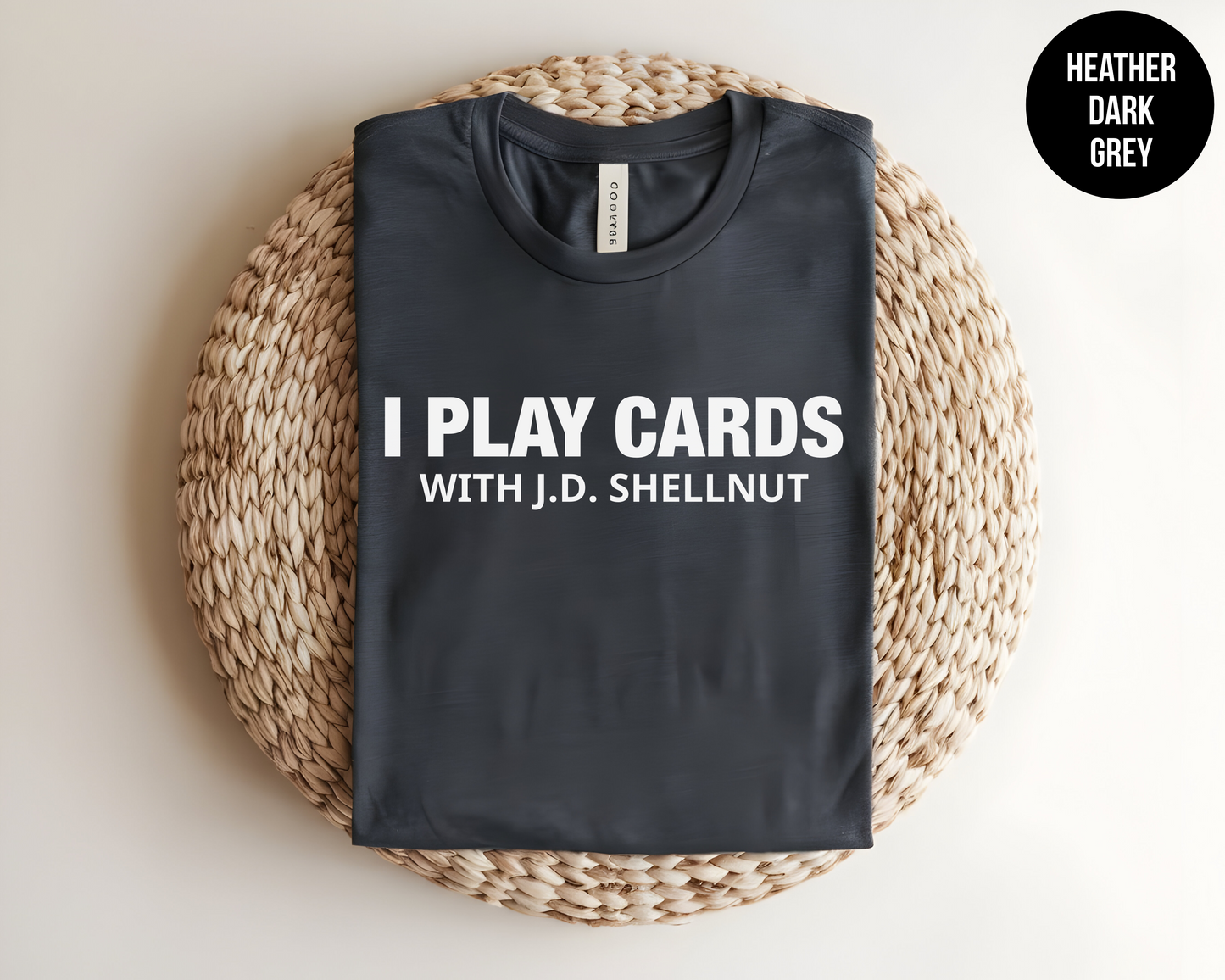 I Play Cards With JD Shellnut
