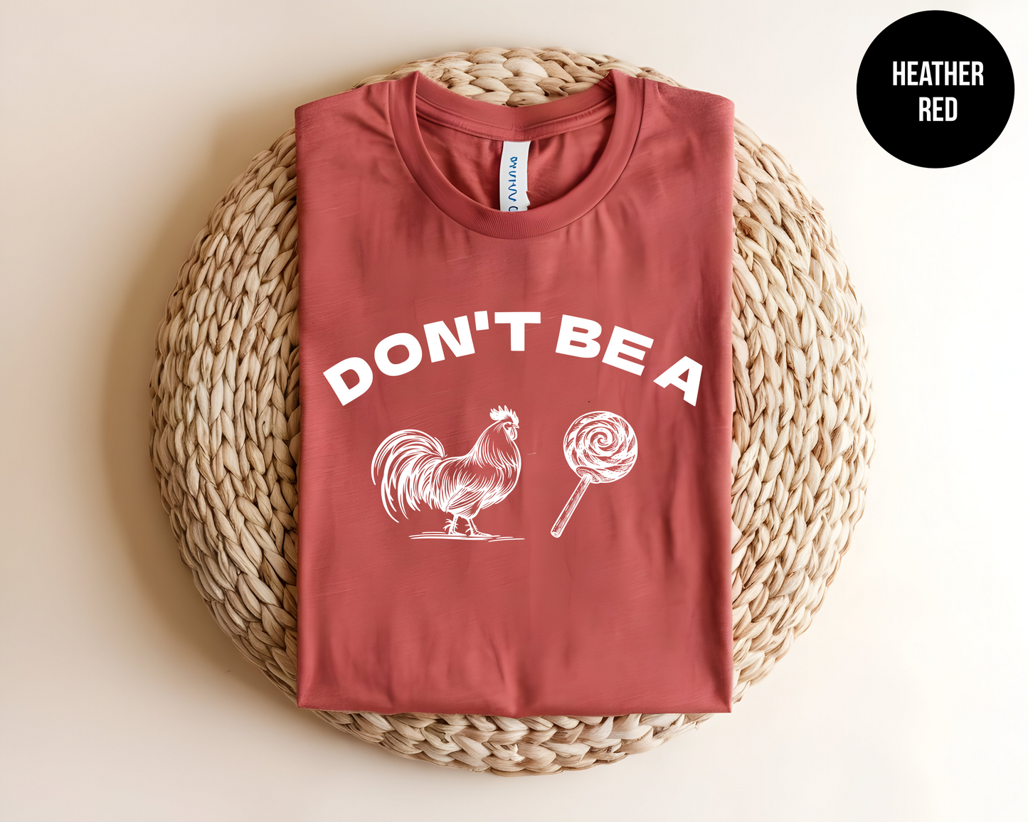 Don't Be A C*cksucker