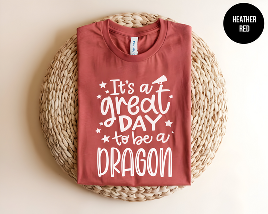 Its a Great Day To Be a Dragon