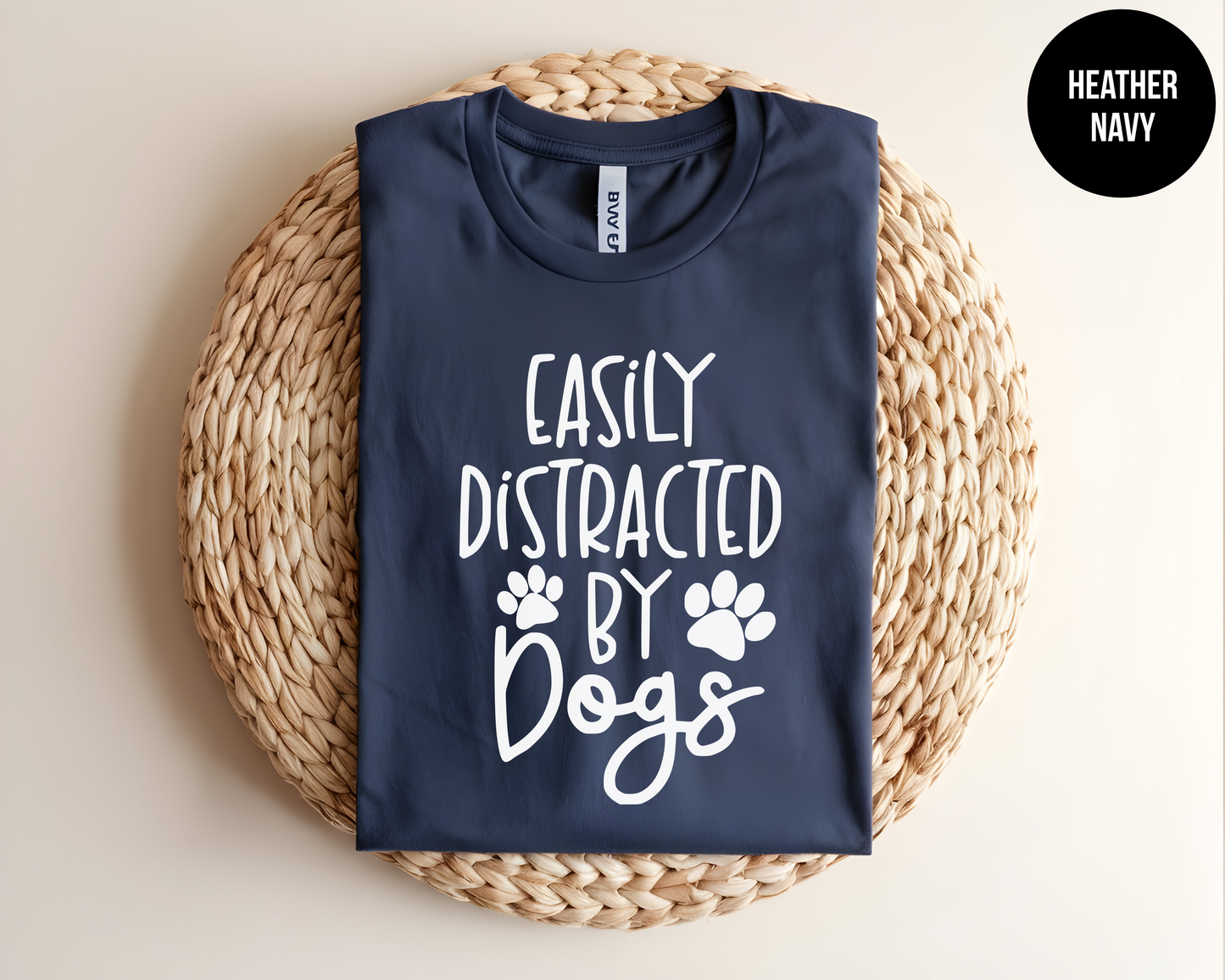 Easily Distracted By Dogs