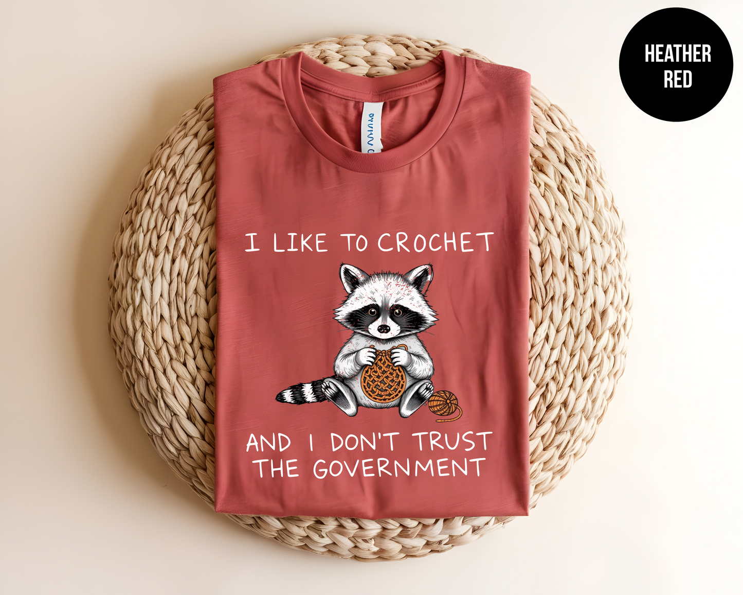 I Like to Crochet and I Don't Trust the Government