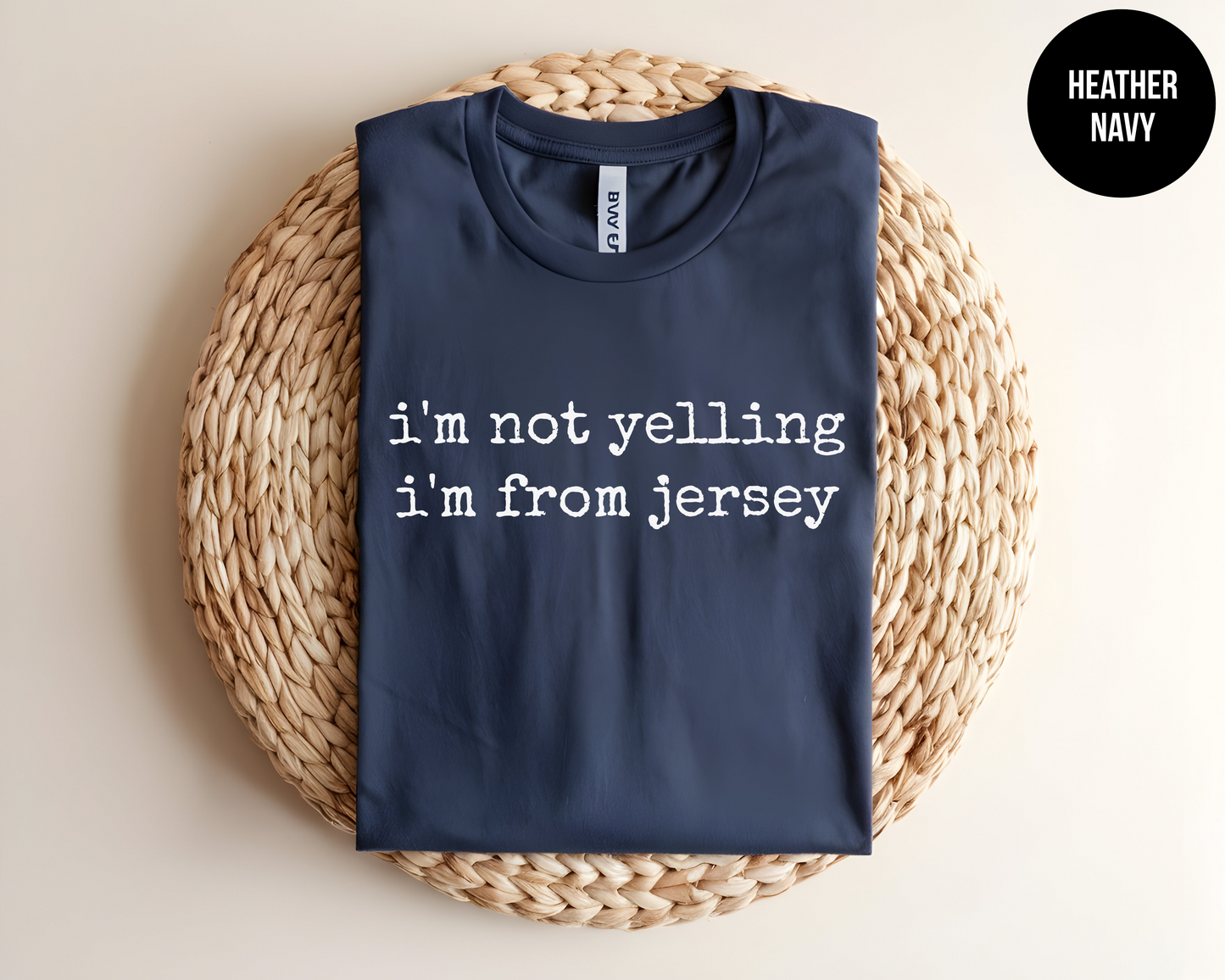 I'm Not Yelling, I'm From Jersey