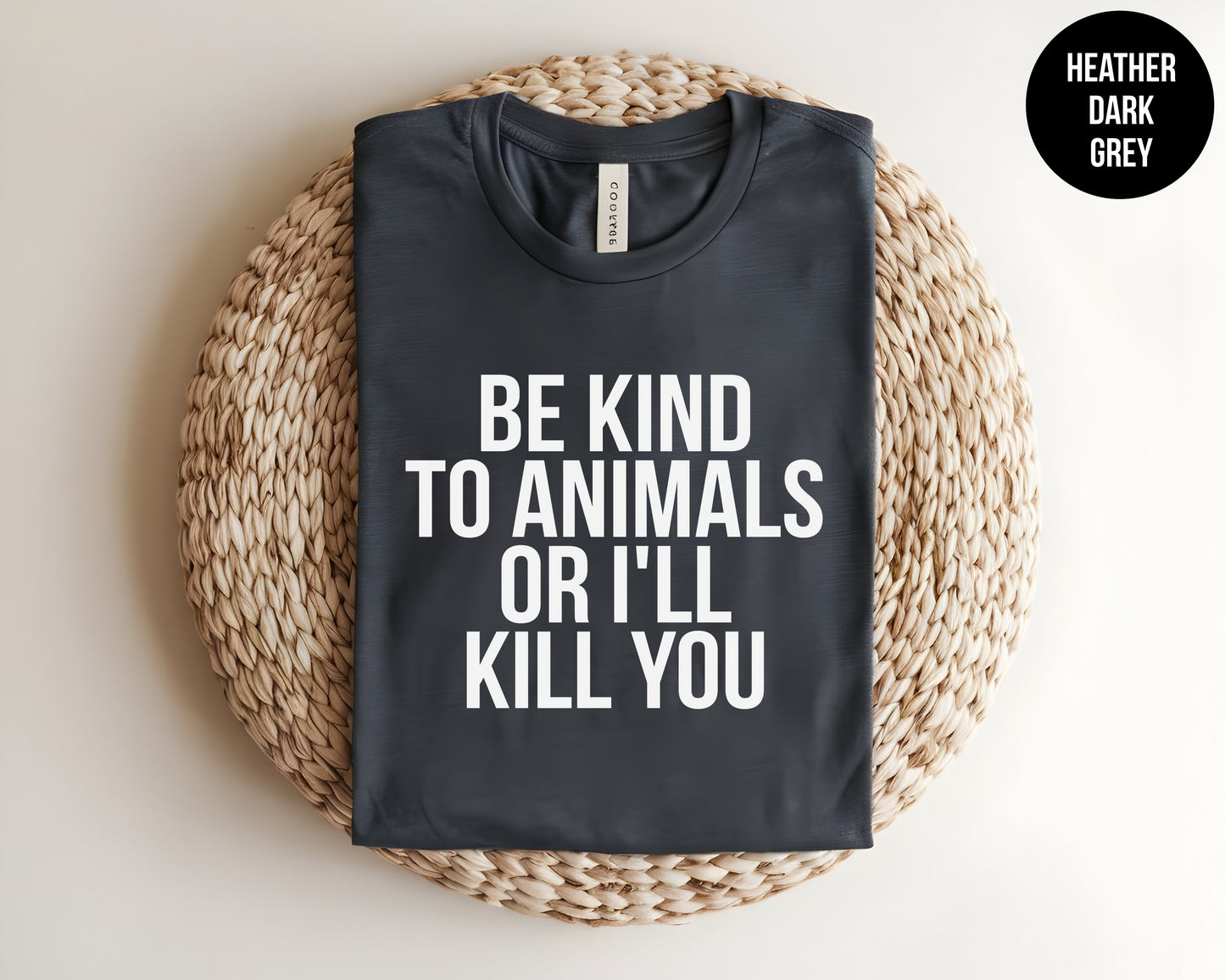 Be Kind To Animals